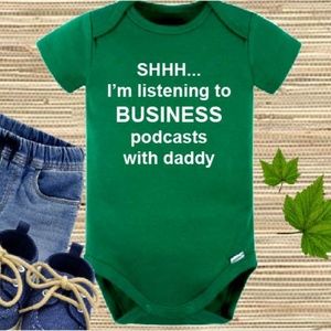 Shhh I'm listening to Business podcasts with daddy, Business baby onesie®